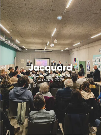 Réunion de proximité dans le quartier Jacquard